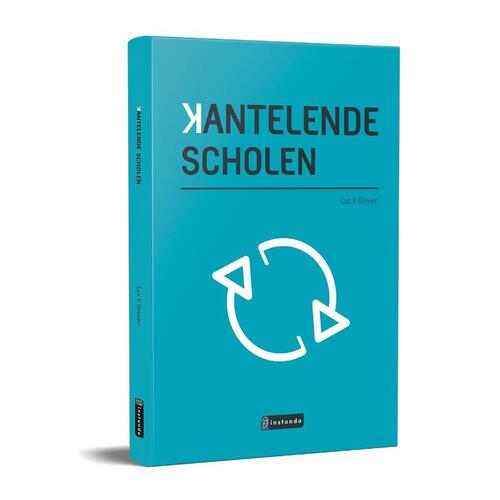 Kantelende scholen -  Luc Greven (ISBN: 9789463171717)