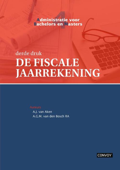 ABM 4 De Fiscale Jaarrekening Theorieboek 3e druk -  A.G.M. van den Bosch, A.J. van Aken (ISBN: 9789463173308)