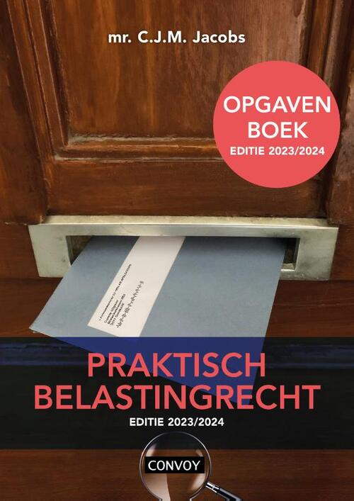 Praktisch Belastingrecht -  C.J.M. Jacobs (ISBN: 9789463173469)