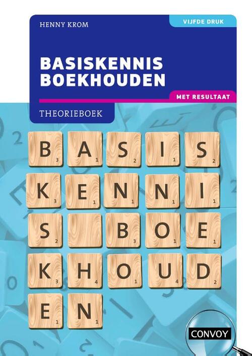 Basiskennis Boekhouden met resultaat -  H.M.M. Krom (ISBN: 9789463173674)