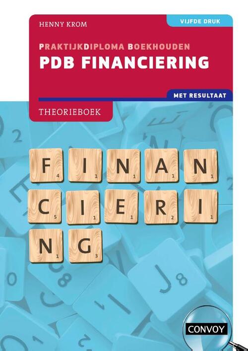 PDB Financiering met resultaat -  H.M.M. Krom (ISBN: 9789463173735)