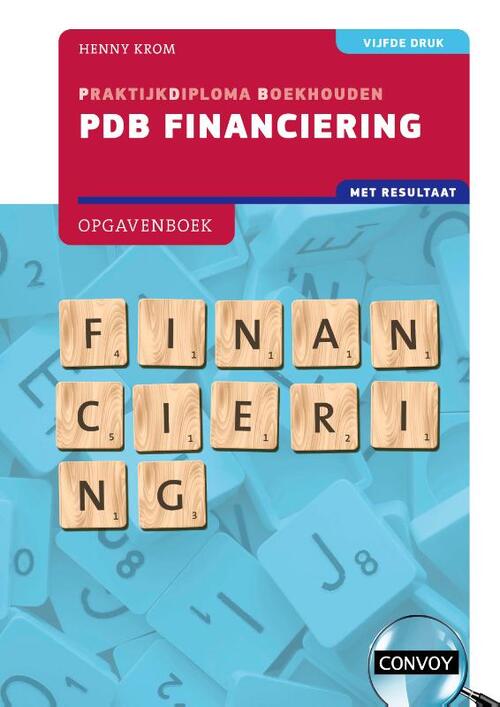 PDB Financiering met resultaat -  H.M.M. Krom (ISBN: 9789463173742)