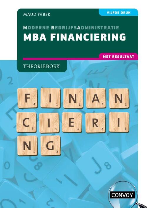 MBA Financiering met resultaat -  S.M. Faber (ISBN: 9789463173834)