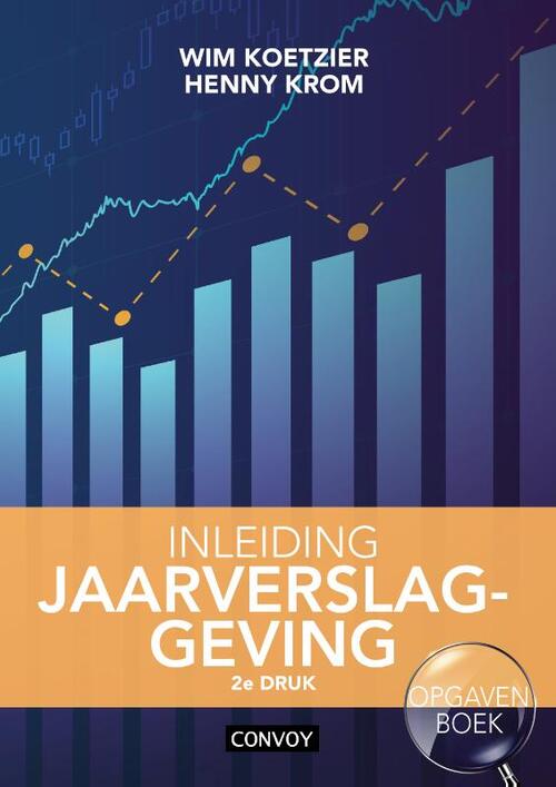 Inleiding Jaarverslaggeving -  H.M.M. Krom, W. Koetzier (ISBN: 9789463174411)