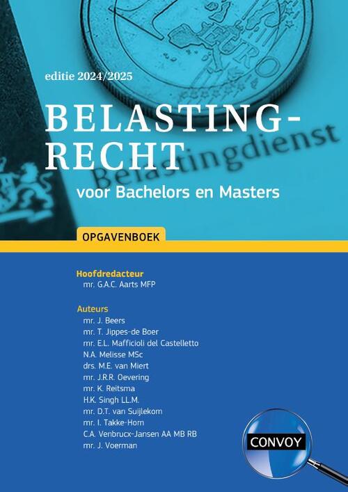 Belastingrecht voor Bachelors en Masters -  G.A.C. Aarts (ISBN: 9789463174466)