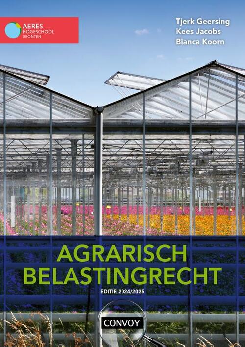 Agrarisch belastingrecht -  B. Koorn, C.J.M. Jacobs, T.J. Geersing (ISBN: 9789463174497)