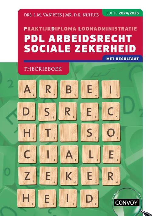 PDL Arbeidsrecht Sociale Zekerheid -  D.K. Nijhuis, L.M. van Rees (ISBN: 9789463174503)