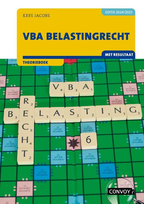 VBA Belastingrecht met resultaat -  C.J.M. Jacobs (ISBN: 9789463174565)