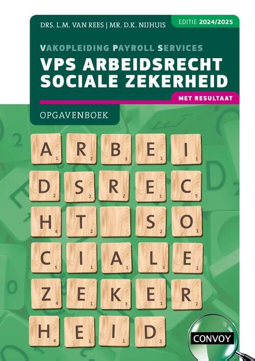 VPS Arbeidsrecht Sociale Zekerheid -  D.K. Nijhuis, L.M. van Rees (ISBN: 9789463174619)