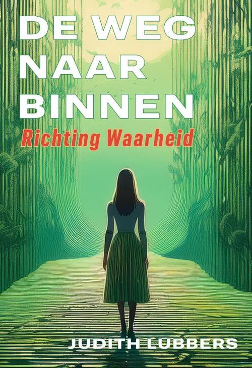 Judith Lubbers De weg naar binnen -   (ISBN: 9789463310581)