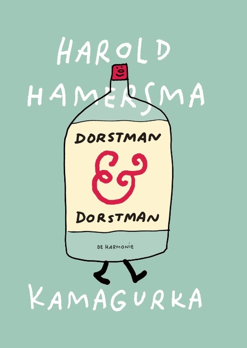 Harold Hamersma, Kamagurka Dorstman & Dorstman -   (ISBN: 9789463362146)