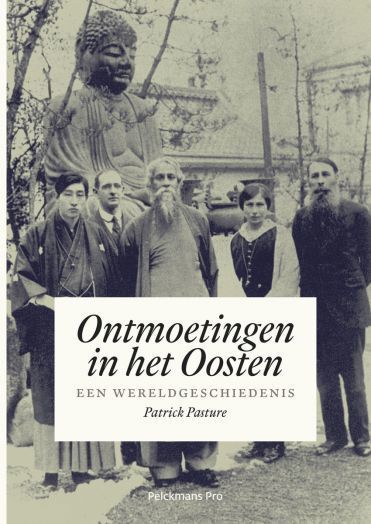 Ontmoetingen in het Oosten -  Patrick Pasture (ISBN: 9789463371421)