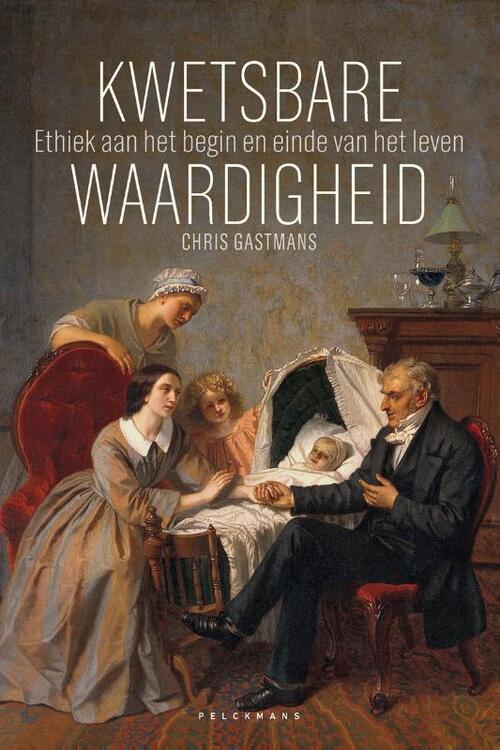 Kwetsbare waardigheid -  Chris Gastmans (ISBN: 9789463372817)