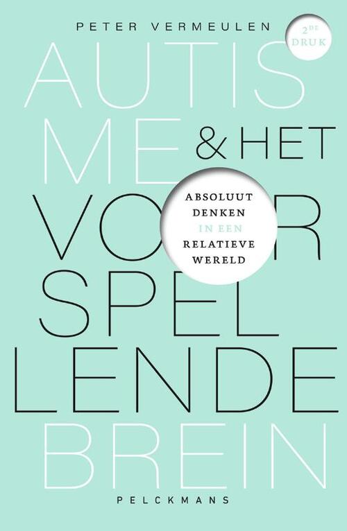 Autisme en het voorspellende brein -  Peter Vermeulen (ISBN: 9789463372848)