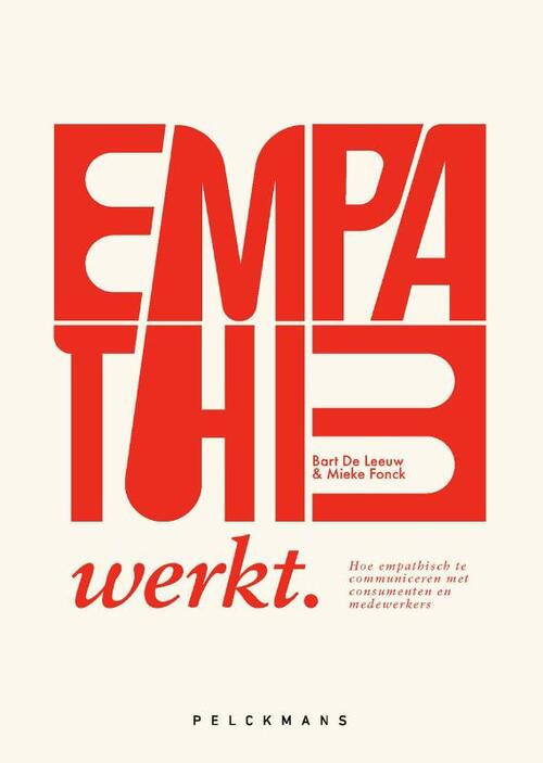 Empathie werkt -  Bart de Leeuw, Mieke Fonck (ISBN: 9789463378031)