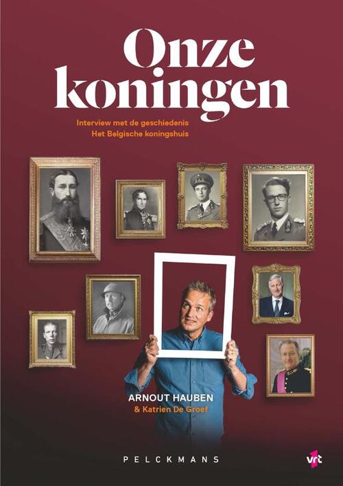 Onze Koningen Arnout Hauben Katrien De Groef Boek