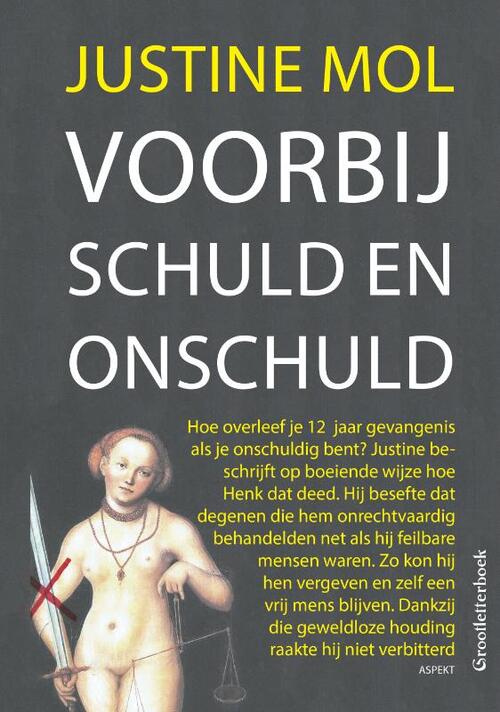 Voorbij schuld en onschuld -  Justine Mol (ISBN: 9789463385275)