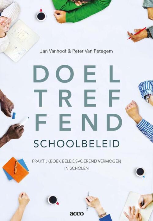 Doeltreffend schoolbeleid -  Jan Vanhoof, Petegem van Peter (ISBN: 9789463440288)