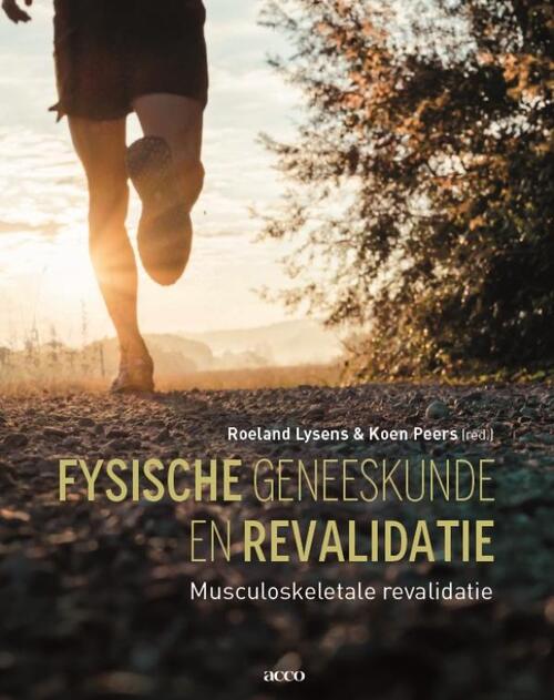 Fysische geneeskunde en revalidatie -  Koen Peers, Roeland Lysens (ISBN: 9789463441124)