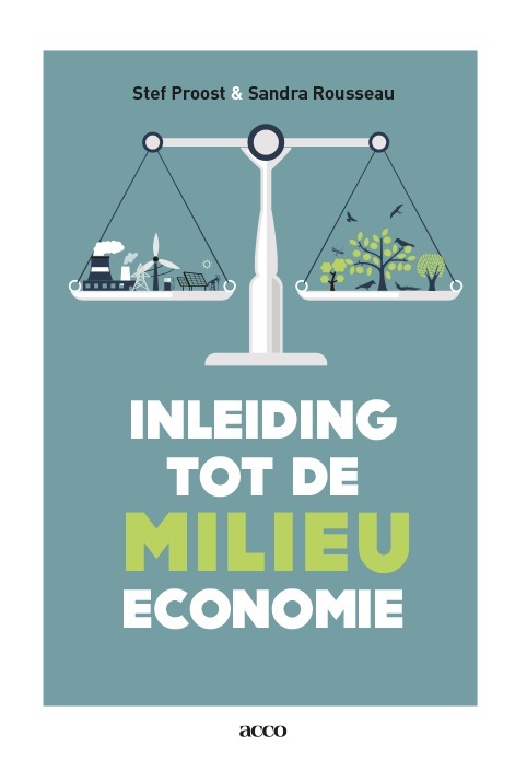 Inleiding tot de milieueconomie -  Sandra Rousseau, Stef Proost (ISBN: 9789463441957)