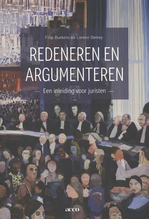 Redeneren en argumenteren -  Filip Buekens, Lorenz Demey (ISBN: 9789463442138)