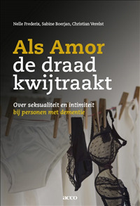 Als Amor de draad kwijtraakt -  Christian Verelst, Nele Frederix, Sabine Boerjan (ISBN: 9789463442411)