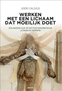 Werken met een lichaam dat moeilijk doet -  Joeri Calsius (ISBN: 9789463442459)