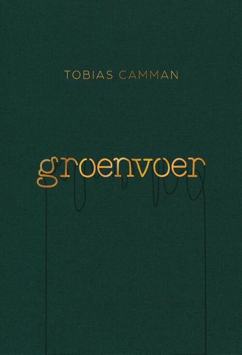 Groenvoer -  Tobias Camman (ISBN: 9789463494731)