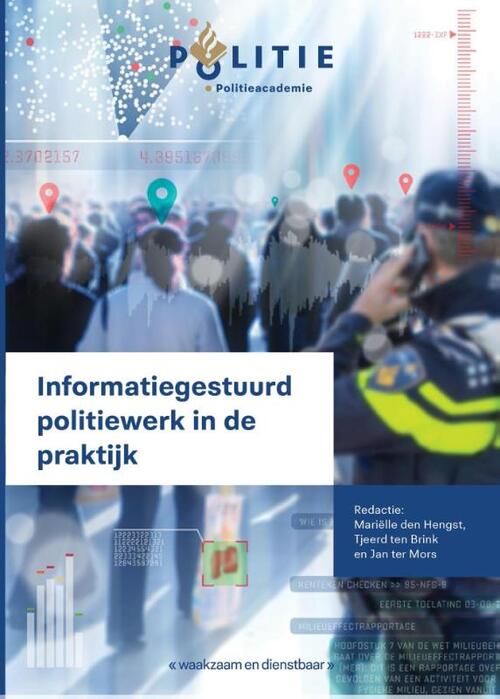 Informatiegestuurd politiewerk in de praktijk -  Jan ter Mors (ISBN: 9789463500067)