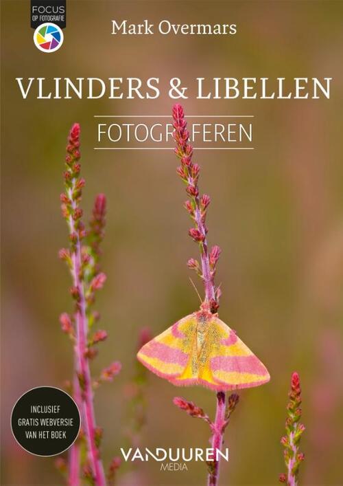 Vlinders en libellen fotograferen -  Mark Overmars (ISBN: 9789463563857)