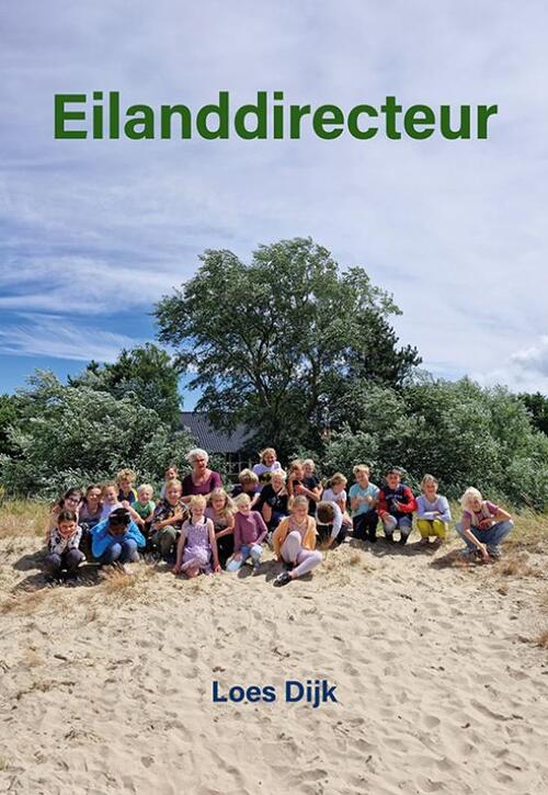 Loes Dijk Eilanddirecteur -   (ISBN: 9789463656900)