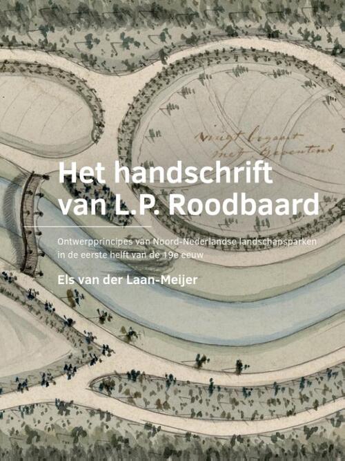 Het handschrift van L.P. Roodbaard -  Els van der Laan-Meijer (ISBN: 9789463665827)