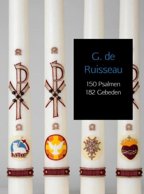 150 Psalmen 182 Gebeden -  G. de Ruisseau (ISBN: 9789463675611)