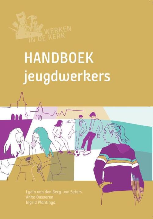 Anko Oussoren Handboek voor jeugdwerkers -   (ISBN: 9789463692588)