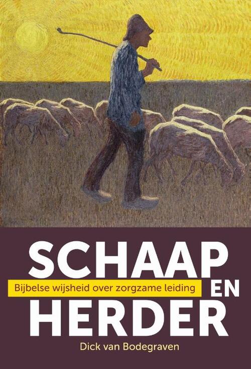 Dick van Bodegraven Schaap en herder -   (ISBN: 9789463693127)