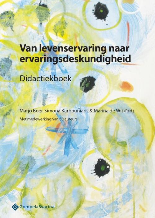 Van levenservaring naar ervaringsdeskundigheid -   (ISBN: 9789463710398)