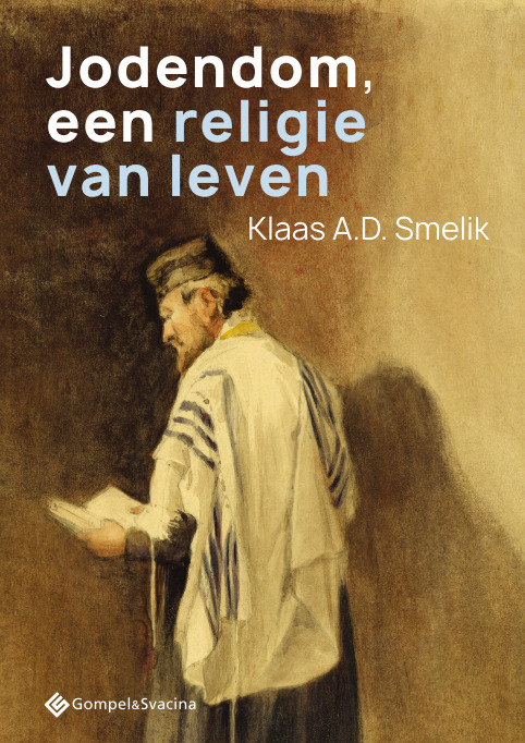 Jodendom, een religie van leven -  Klaas A.D. Smelik (ISBN: 9789463712224)