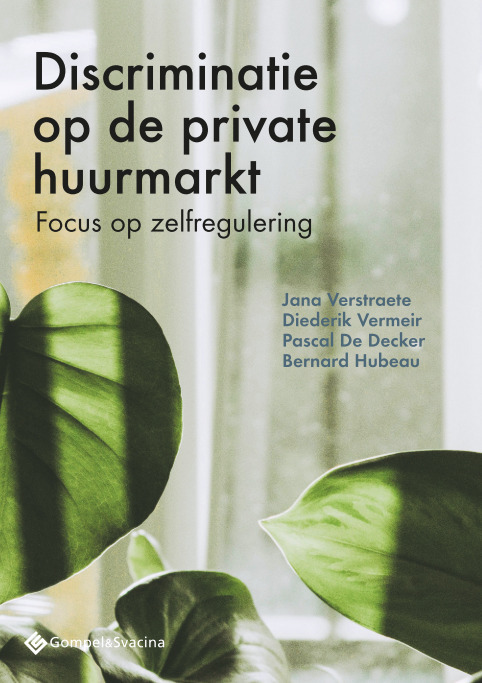 Discriminatie op de private huurmarkt -  Bernard Hubeau (ISBN: 9789463712422)