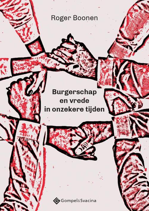 Burgerschap en vrede in onzekere tijden -  Roger Boonen (ISBN: 9789463713610)