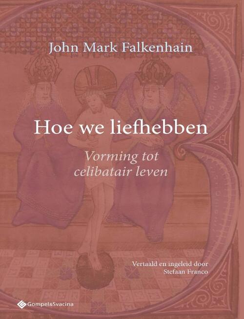 Hoe we liefhebben -  John Mark Falkenhain (ISBN: 9789463714631)