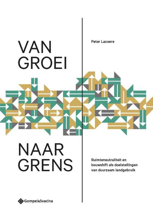 Van groei naar grens -  Peter Lacoere (ISBN: 9789463714839)