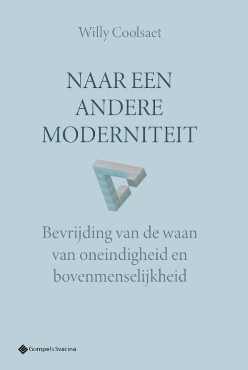 Naar een andere moderniteit -  Willy Coolsaet (ISBN: 9789463714914)