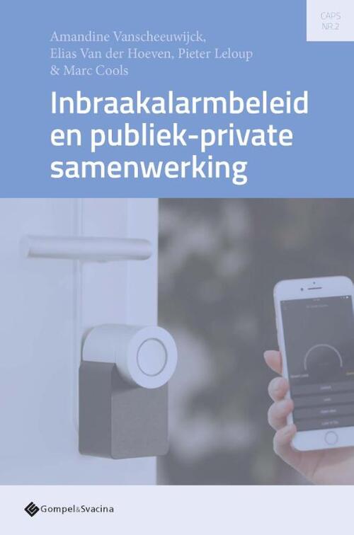 Inbraakalarmbeleid en publiek-private samenwerking -  Amandine Vanscheeuwijck (ISBN: 9789463715348)