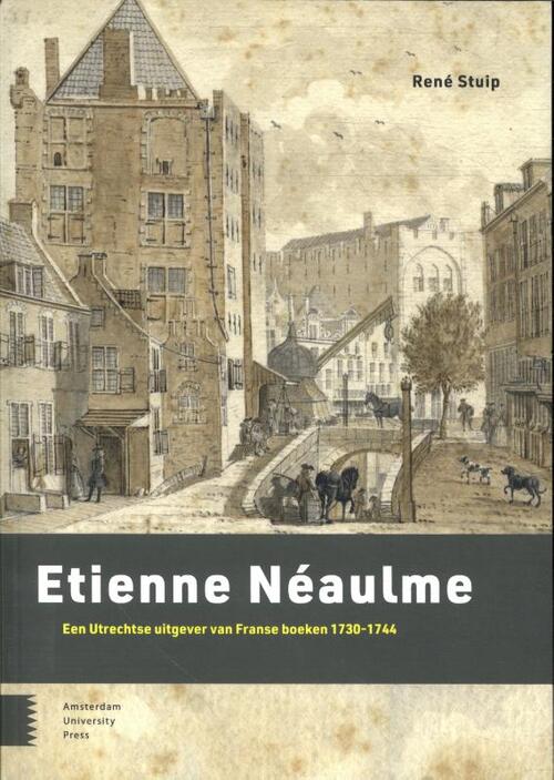 Etienne Néaulme -  René Stuip (ISBN: 9789463724395)