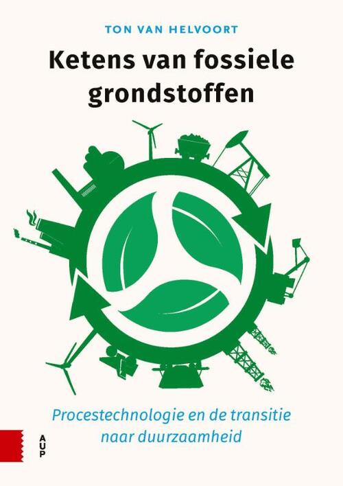 Ketens van fossiele grondstoffen -  Ton van Helvoort (ISBN: 9789463724784)