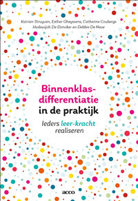 Binnenklasdifferentiatie in de praktijk -  Katrien Struyven (ISBN: 9789463796798)