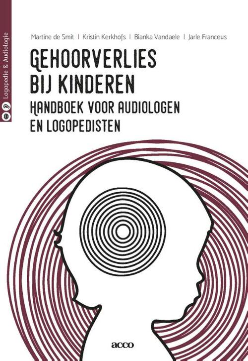 Gehoorverlies bij kinderen -  Bianka Vandaele (ISBN: 9789463798037)