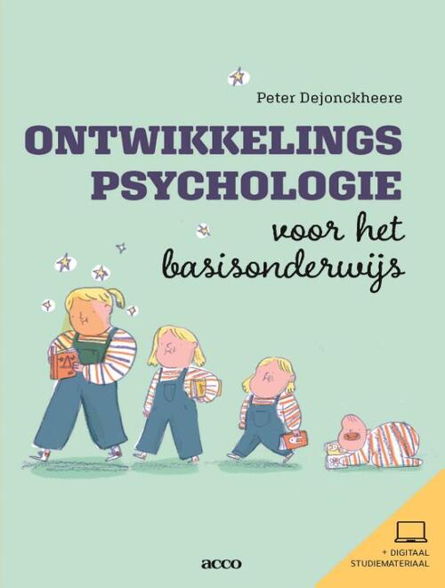 Ontwikkelingspsychologie voor het basisonderwijs -  Peter Dejonckheere (ISBN: 9789463799034)