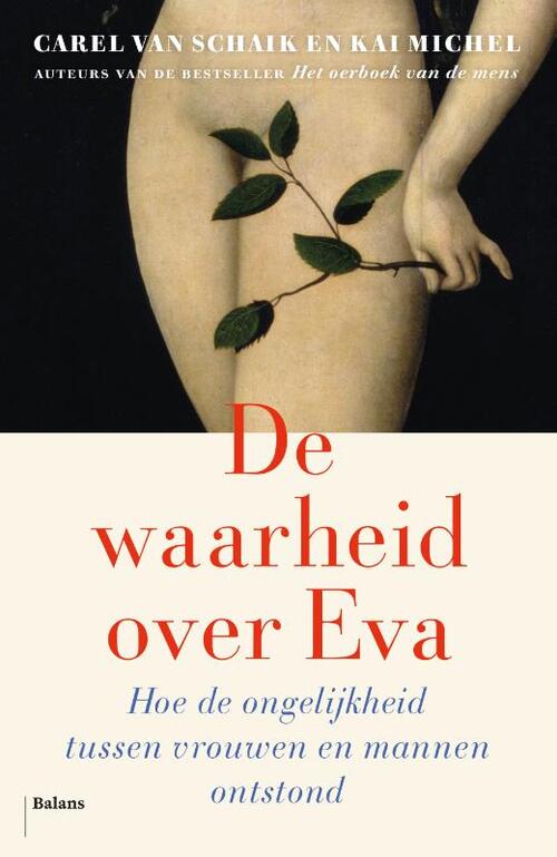 De waarheid over Eva -  Carel van Schaik, Kai Michel (ISBN: 9789463821100)