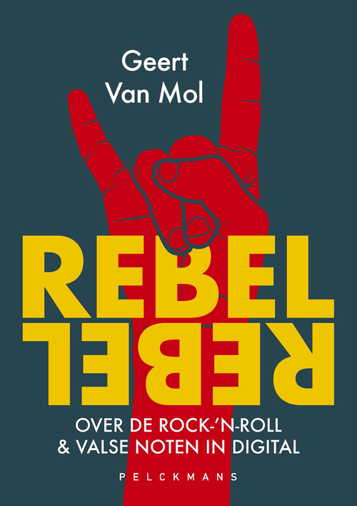 Geert van Mol Rebel Rebel -   (ISBN: 9789463835817)